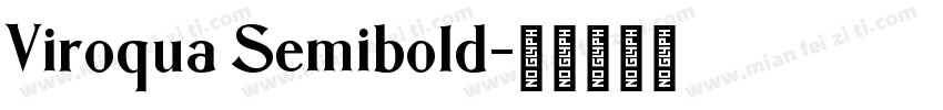Viroqua Semibold字体转换